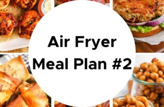 Air Fryer Meal Plan #2